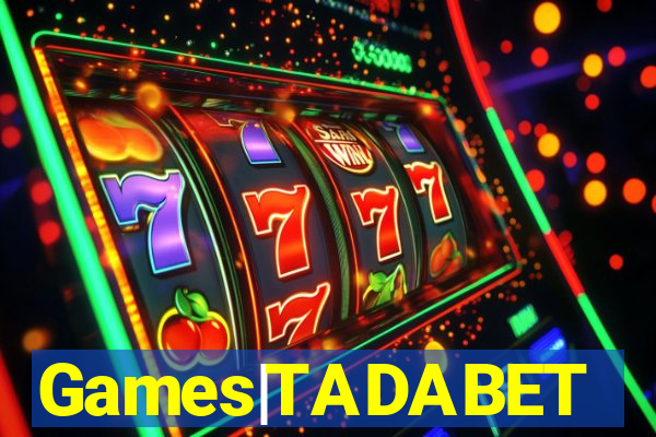 Games|TADABET